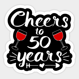 Cheers to 50 years Anniversary Gifts For Couple, Women and Men Sticker